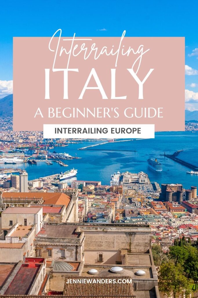 Interrailing Italy: Ultimate Guide and Route (2023)